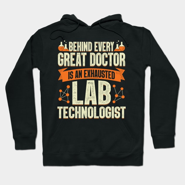 Lab Technologist Laboratory Technician Gift Hoodie by Dolde08